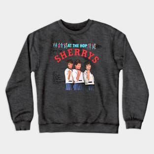 The Sherrys Crewneck Sweatshirt